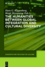 Image for Humanities Between Global Integration and Cultural Diversity