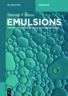 Image for Emulsions: formation, stability, industrial applications