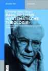 Image for Paul Tillichs &quot;Systematische Theologie&quot;: Ein werk- und problemgeschichtlicher Kommentar