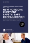 Image for New Horizons in Patient Safety: Safe Communication: Evidence-based Core Competencies With Case Studies from Nursing Practice