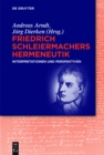 Image for Friedrich Schleiermachers Hermeneutik: Interpretationen und Perspektiven
