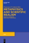 Image for Metaphysics and scientific realism: essays in honour of David Malet Armstrong : v. 9