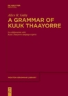 Image for A Grammar of Kuuk Thaayorre