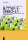 Image for Batteriespeicher: rechtliche, technische und wirtschaftliche Rahmenbedingungen