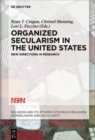 Image for Organized Secularism in the United States : New Directions in Research