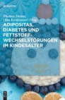 Image for Adipositas, Diabetes und Fettstoffwechselstorungen im Kindesalter
