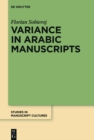 Image for Variance in Arabic manuscripts: Arabic didactic poems from the eleventh to the seventeenth centuries : analysis of textual variance and its control in the manuscripts : 5