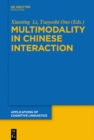 Image for Multimodality in Chinese Interaction