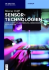 Image for Sensor-Technologien: Band 1: Position, Entfernung, Verschiebung, Schichtdicke