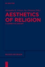 Image for Aesthetics of Religion: A Connective Concept