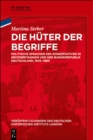 Image for Die Huter der Begriffe: Politische Sprachen des Konservativen in Grossbritannien und der Bundesrepublik Deutschland, 1945-1980 : 78
