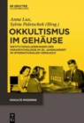 Image for Okkultismus Im Geh?use : Institutionalisierungen Der Parapsychologie Im 20. Jahrhundert Im Internationalen Vergleich
