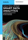 Image for Smart Data Analytics: Mit Hilfe von Big Data Zusammenhange erkennen und Potentiale nutzen