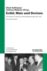 Image for Erdol, Mais und Devisen: Die ostdeutsch-sowjetischen Wirtschaftsbeziehungen 1951-1967. Eine Dokumentation
