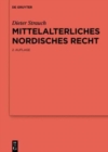 Image for Mittelalterliches nordisches Recht : Eine Quellenkunde