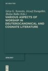 Image for Various aspects of worship in deuterocanonical and cognate literature