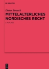Image for Mittelalterliches nordisches Recht: Eine Quellenkunde