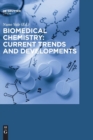 Image for Biomedical chemistry  : current trends and developments