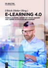 Image for E-learning 4.0: Mobile Learning, Lernen Mit Smart Devices Und Lernen in Sozialen Netzwerken
