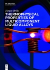 Image for Thermophysical Properties of Multicomponent Liquid Alloys