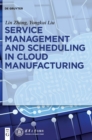 Image for Service management and scheduling in cloud manufacturing