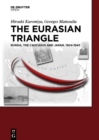 Image for The Eurasian triangle: Russia, the Caucasus and Japan, 1904-1945