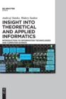 Image for Insight into Theoretical and Applied Informatics