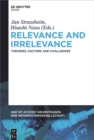 Image for Relevance and Irrelevance: Theories, Factors and Challenges