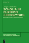 Image for Scholia in Euripidis &quot;Hippolytum&quot;: Edizione critica, introduzione, indici : 19