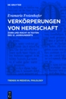 Image for Verkorperungen von Herrschaft: Zorn und Macht in Texten des 12. Jahrhunderts