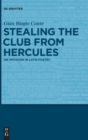 Image for Stealing the club from Hercules  : on imitation in Latin poetry