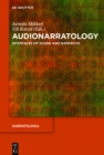 Image for Audionarratology: interfaces of sound and narrative