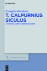 Image for T. Calpurnius Siculus: a pastoral poet in Neronian Rome