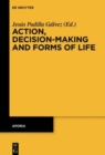 Image for Action, decision-making and forms of life
