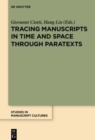 Image for Tracing manuscripts in time and space through paratexts  : perspectives from paratexts