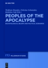 Image for Peoples of the Apocalypse: Eschatological Beliefs and Political Scenarios