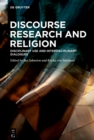 Image for Discourse Research and Religion: Disciplinary Use and Interdisciplinary Dialogues