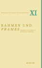 Image for Rahmen und frames: Dispositionen des Visuellen in der Kunst der Vormoderne : 11