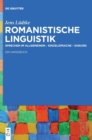 Image for Romanistische Linguistik : Sprechen Im Allgemeinen - Einzelsprache - Diskurs: Ein Handbuch