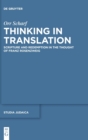 Image for Thinking in Translation : Scripture and Redemption in the Thought of Franz Rosenzweig