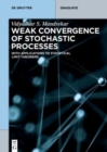 Image for Weak Convergence of Stochastic Processes
