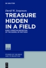 Image for Treasure hidden in a field: early Christian reception of the gospel of Matthew