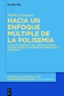 Image for Hacia un enfoque multiple de la polisemia: Un estudio empirico del verbo multimodal sentir desde una perspectiva sincronica y diacronica