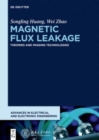 Image for Magnetic Flux Leakage : Theories and Imaging Technologies