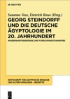 Image for Georg Steindorff und die deutsche Agyptologie im 20. Jahrhundert: Wissenshintergrunde und Forschungstransfers : 5