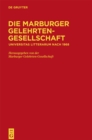 Image for Die Marburger Gelehrten-Gesellschaft: Universitas litterarum nach 1968