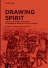 Image for Drawing spirit: the role of images and design in the magical practice of Late Antiquity