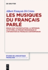 Image for Les musiques du francais parle: essais sur l&#39;accentuation, la metrique, le rythme, le phrase prosodique et l&#39;intonation du francais contemporain