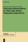 Image for Tracing manuscripts in time and space through paratexts: perspectives from paratexts