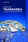 Image for TransArea: a literary history of globalization